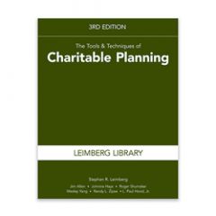 The Tools & Techniques of Charitable Planning, 3rd Edition