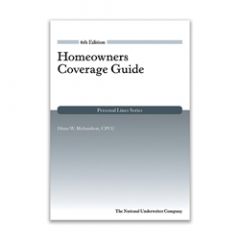 Homeowners Coverage Guide, 6th Edition