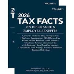 2026 Tax Facts on Insurance & Employee Benefits (Volumes&nbsp;1&nbsp;&&nbsp;2)