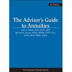 The Advisor’s Guide to Annuities, 6th Edition