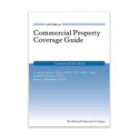 Commercial Property Coverage Guide, 6th Edition