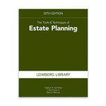 The Tools & Techniques of Estate Planning, 20th Edition