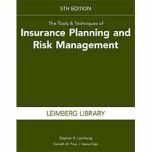 Tools & Techniques of Insurance Planning and Risk Management, 5th edition